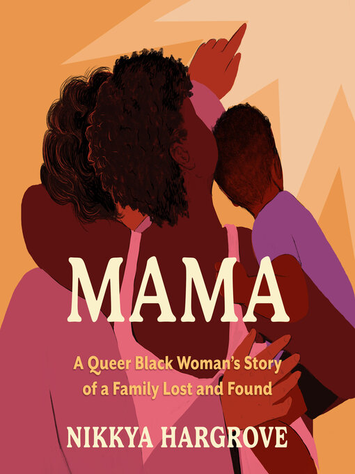 Title details for Mama by Nikkya Hargrove - Available